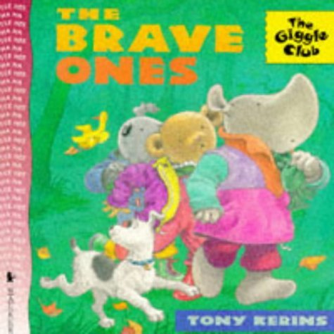 9780744552836: The Braves Ones (The Giggle Club)