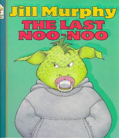 The Last Noo Noo (9780744552980) by Murphy, Jill