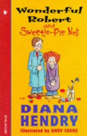 Stock image for Wonderful Robert and Sweetie-Pie Nell (Storybooks) for sale by AwesomeBooks