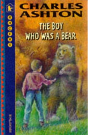 Stock image for The Boy Who Was a Bear (Racer) for sale by WorldofBooks