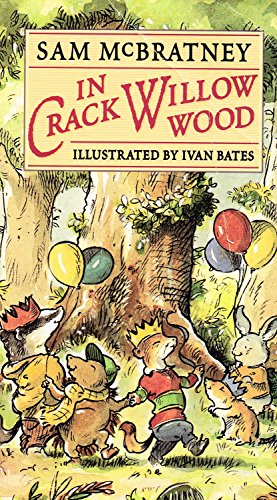 Stock image for In Crack Willow Wood (Walker storybooks) for sale by AwesomeBooks