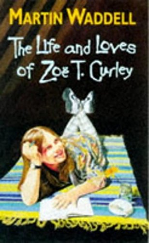 9780744554892: Life And Loves Of Zoe T.Curley