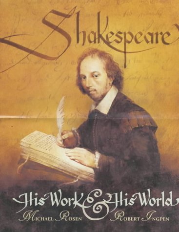 Beispielbild fr Shakespeare: His Work and His World zum Verkauf von AwesomeBooks