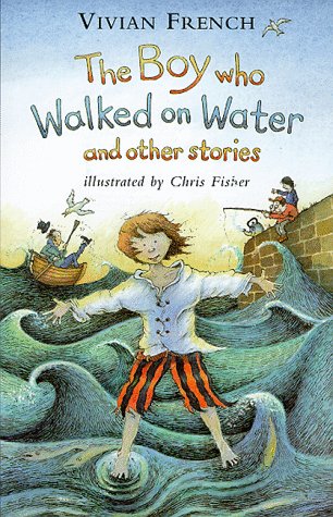 9780744559101: The Boy Who Walked on Water (Storybooks)