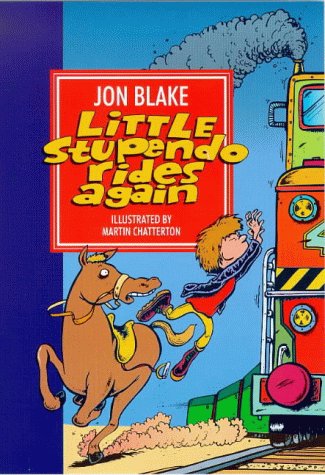 Little Stupendo Rides Again (9780744559248) by Jon Blake