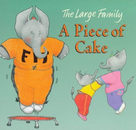 Stock image for A Piece of Cake (Large Family) for sale by WorldofBooks