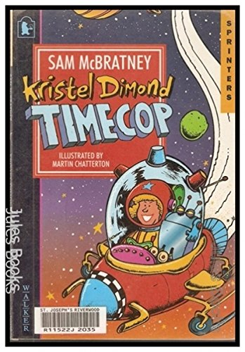 Kristel Dimond, Timecop (Sprinters) (9780744560336) by Sam McBratney
