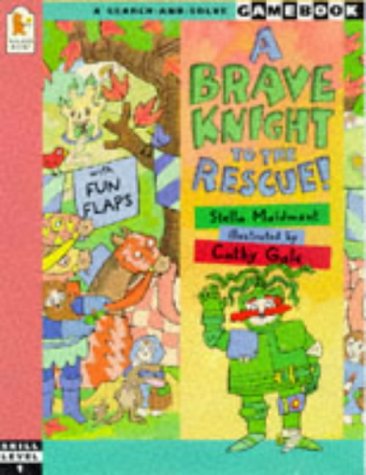 Beispielbild für A Brave Knight to the Rescue (A Search-and-solve Gamebook: Skill Level 1) zum Verkauf von Discover Books