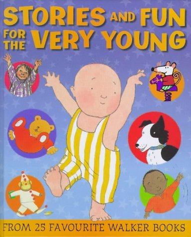 Stock image for Stories and Fun for the Very Young for sale by AwesomeBooks
