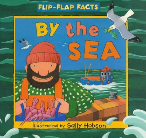 Stock image for Who's by the Sea? (Flip-flap Facts) for sale by WeBuyBooks