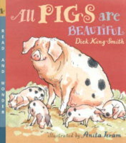 9780744562736: All Pigs Are Beautiful (Read & Wonder S.)