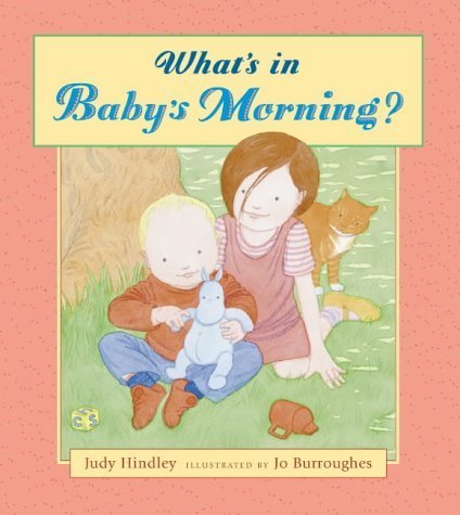 Stock image for What's In Baby's Morning? for sale by Bestsellersuk