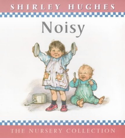 Imagen de archivo de Noisy (The nursery collection) a la venta por WorldofBooks