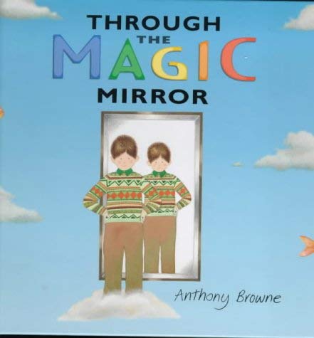 9780744567724: Through The Magic Mirror