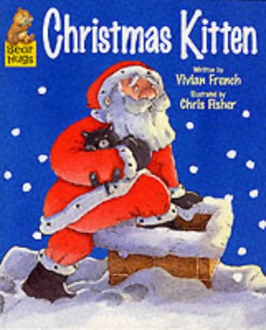 Beispielbild fr Christmas Kitten (Bear Hugs) zum Verkauf von AwesomeBooks
