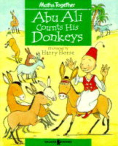 Stock image for Abu Ali Counts His Donkey (Maths Together: Green Set) for sale by WorldofBooks