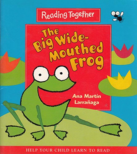 Imagen de archivo de The Big Wide-mouthed Frog (Reading Together) a la venta por AwesomeBooks