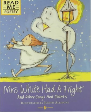 Stock image for Mrs White Had a Fright (Read Me Poetry) for sale by SecondSale