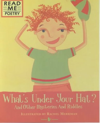 Stock image for What's Under Your Hat? (Read Me: Poetry) for sale by Oopalba Books