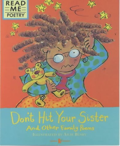 Beispielbild fr Don't Hit Your Sister (Read Me: Poetry) zum Verkauf von AwesomeBooks