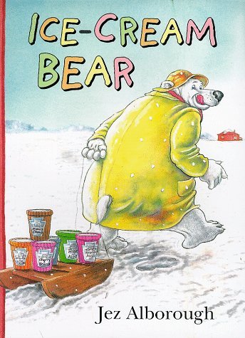 Stock image for Ice-cream Bear for sale by WorldofBooks