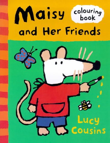 Maisy and Her Friends Colouring Book (9780744569247) by Lucy Cousins