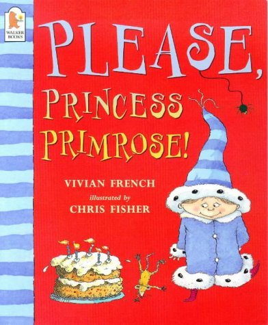 Please, Princess Primrose (9780744569414) by French, Vivian