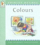 Imagen de archivo de Colours (Nursery Collection) a la venta por WorldofBooks