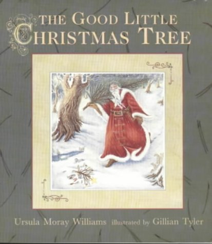 Stock image for The Good Little Christmas Tree for sale by WorldofBooks