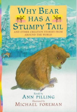 Beispielbild fr Why Bear Has A Stumpy Tail zum Verkauf von WorldofBooks