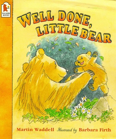 Beispielbild fr Well Done, Little Bear (Big Bear & Little Bear) zum Verkauf von AwesomeBooks