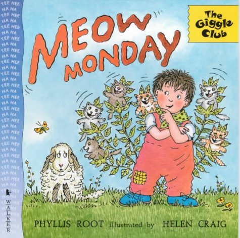 Meow Monday (Giggle Club) (9780744573312) by Phyllis Root