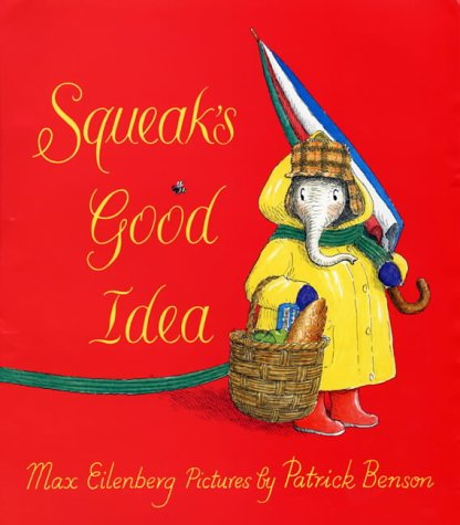 Stock image for Squeak's Good Idea for sale by Philip Emery