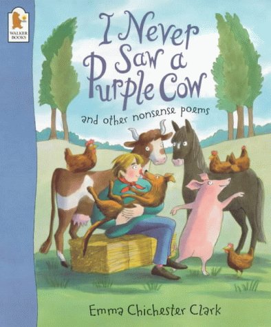 I Never Saw a Purple Cow (9780744577532) by Chichester, Emma Clark