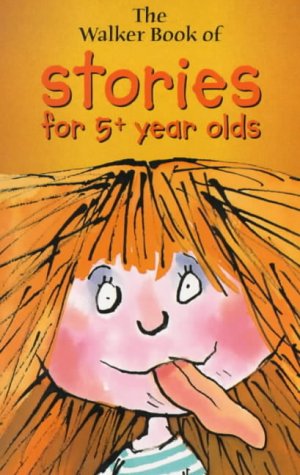Imagen de archivo de The Walker Book of Stories for 5+ Year Olds a la venta por MusicMagpie