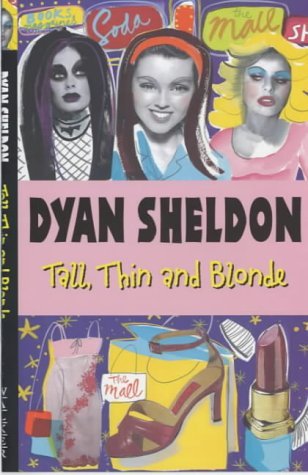 Tall, Thin and Blonde (9780744577938) by Dyan Sheldon