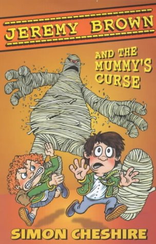 Jeremy Brown and the Mummy's Curse (9780744578010) by Simon Cheshire