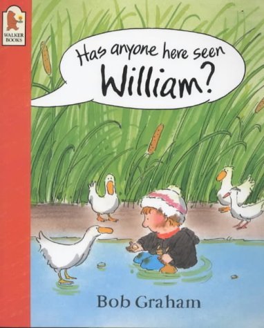 Beispielbild fr Has Anyone Here Seen William? zum Verkauf von Better World Books