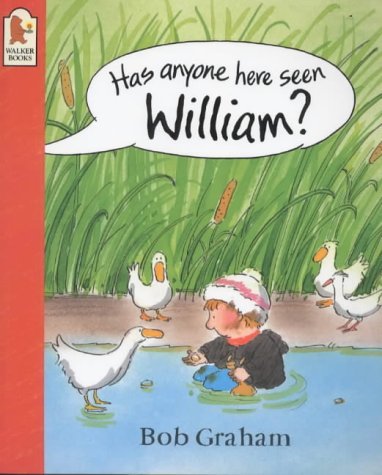 9780744578072: Has Anyone Here Seen William?