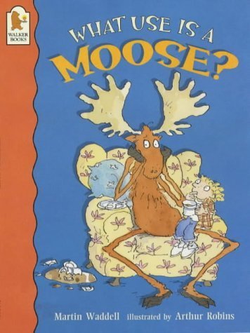 9780744578393: What Use Is A Moose ?