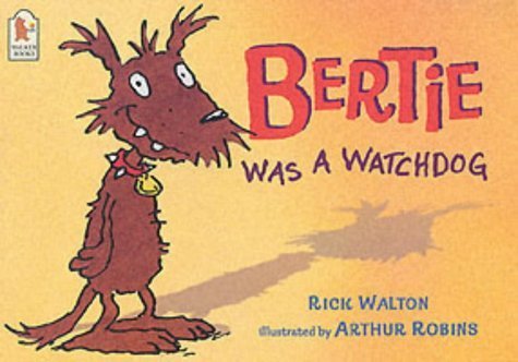 Beispielbild fr Bertie Was A Watchdog zum Verkauf von WorldofBooks