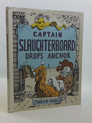 9780744581225: Captain Slaughterboard Drops Anchor