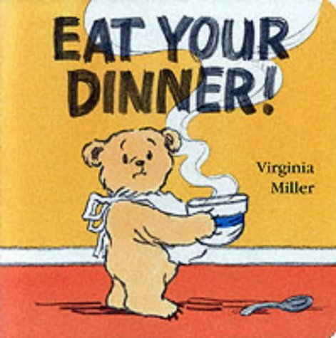 Beispielbild fr Eat Your Dinner! Board Book zum Verkauf von WorldofBooks