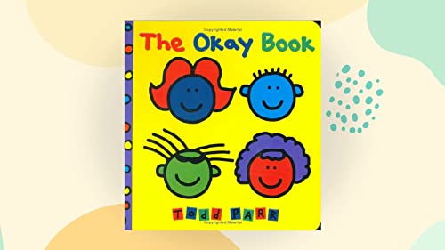 9780744581959: Okay Book (Todd Parr Books)