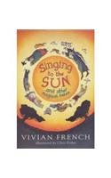 Beispielbild fr Singing To The Sun zum Verkauf von WorldofBooks