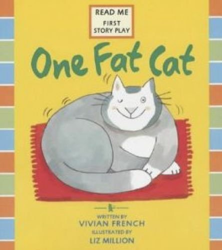 Stock image for One Fat Cat (First Story Plays) for sale by WorldofBooks