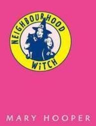 Beispielbild fr Neighbourhood Witch zum Verkauf von WorldofBooks