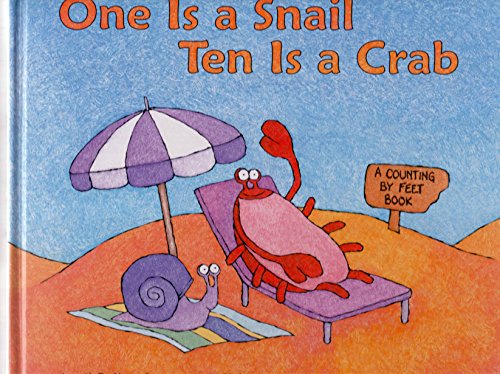 Stock image for One Is a Snail, Ten Is a Crab for sale by GF Books, Inc.