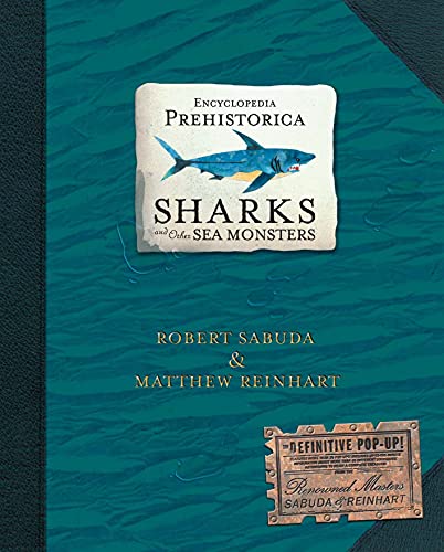 9780744586893: Encyclopedia Prehistorica Sharks and Other Sea Monsters: The Definitive Pop-Up