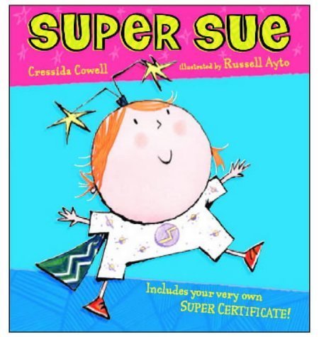 Super Sue (9780744588606) by Cressida Cowell